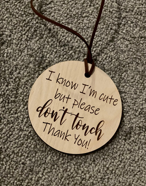 don't touch ♡ car seat tags
